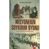 Misyonerin Soykırım Oyunu