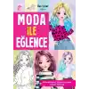 Moda ile Eğlence