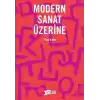 Modern Sanat Üzerine
