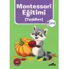 Montessori Eğitimi (Toddler) 2 Yaş