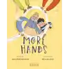 More Hands