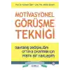 Motivasyonel Görüşme Tekniği