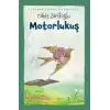 Motorlu Kuş (Ciltli-Resimli)