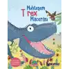 Muhteşem T Rex Macerası (Ciltli)