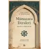 Münazara Dersleri - Risale fî Adâbi’l-Bahs
