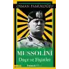 Mussolini - Duçe ve Faşistler
