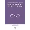 Mutlak Gerçek ve Sonsuz İmkân