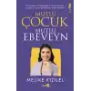 Mutlu Çocuk Mutlu Ebeveyn