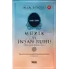 Müzik ve İnsan Ruhu