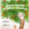 Nardik Dikkatini Kullanmayı Öğreniyor