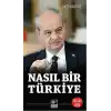 Nasıl Bir Türkiye