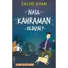 Nasıl Kahraman Oldum?