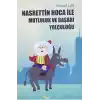 Nasrettin Hoca ile Mutluluk ve Başarı Yolculuğu