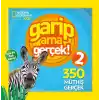 National Geographic Kids - Garip Ama Gerçek 2