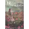 Ne Güzeldik Eskiden