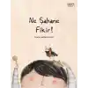 Ne Şahane Fikir!