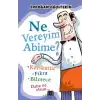 Ne Vereyim Abime?
