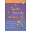 Neden Formda Kalmalıyım