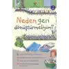 Neden Geri Dönüştürmeliyim?