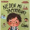 Neden Mi Yapıyorum? Çünkü