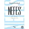Nefes - Bir Karar