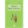 Nereye Baby Lincoln?