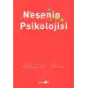 Neşenin Psikolojisi