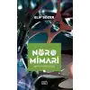 Nöromimari 2 – Beyin Sohbetleri