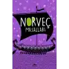 Norveç Masalları (Özel Ayracıyla)