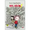 Off, Dilim!