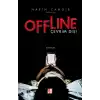 Offline - Çevrim dışı
