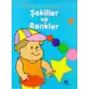 Öğrenmeye Başladım 4 / Şekiller ve Renkler