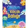 Okulun En Küçük Balığı