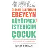 Olmak İstediğim Ebeveyn Büyütmek İstediğim Çocuk
