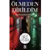 Ölmeden Dirildim