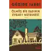 Ölmüş Bir Kadının Evrak-ı Metrukesi