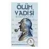 Ölüm Vadisi - Sherlock Holmes