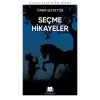 Ömer Seyfettinden Seçme Hikayeler