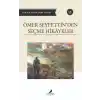 Ömer Seyfettinden Seçme Hikayeler