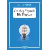 On Beş Yaşında Bir Kaptan - Gökkuşağı Cep Kitap Dizisi