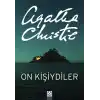 On Kişiydiler