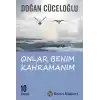 Onlar Benim Kahramanım
