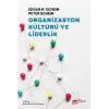Organizasyon Kültürü ve Liderlik