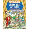 Orhan Gazi Geliyor
