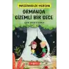 Ormanda Gizemli Bir Gece - Macerakolik Mercan 1