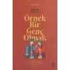 Örnek Bir Genç Olmak