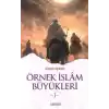 Örnek İslam Büyükleri 1