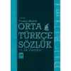 Orta Türkçe Sözlük 11-16. Yüzyıllar