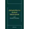 Ortadoğu’yu Kuran İdeolojiler