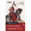 Osmanlıda Strateji ve Askeri Güç